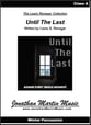 Until The Last Marching Band sheet music cover